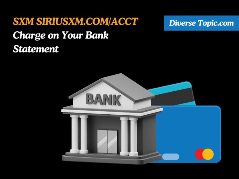 SXM SIRIUSXM.COMACCT Charge on Your Bank Statement