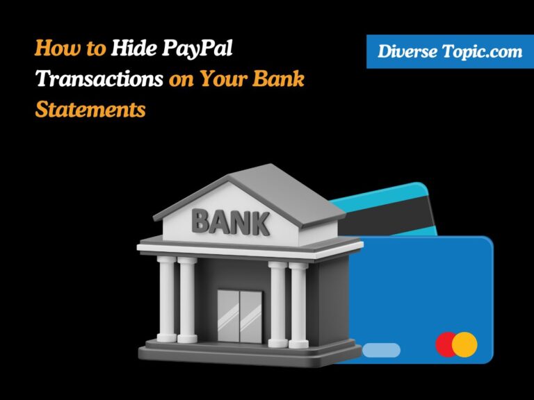 How to Hide PayPal Transactions on Your Bank Statements