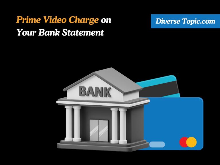 Prime Video Charge on Your Bank Statement