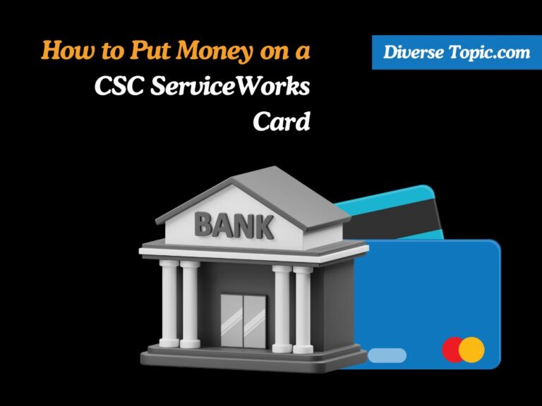 How to Put Money on a CSC ServiceWorks Card